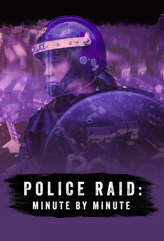 Police Raid: Minute by Minute Image