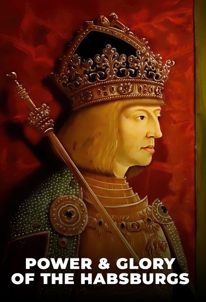 Power & Glory of The Habsburgs Image