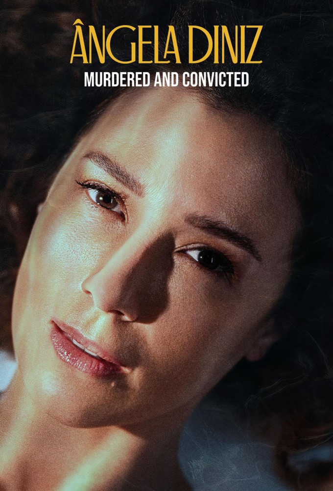 Ângela Diniz: Murdered and Convicted series poster