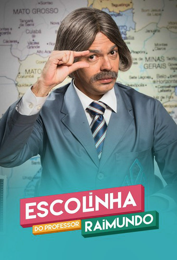 Escolinha do Professor Raimundo (2015) series poster