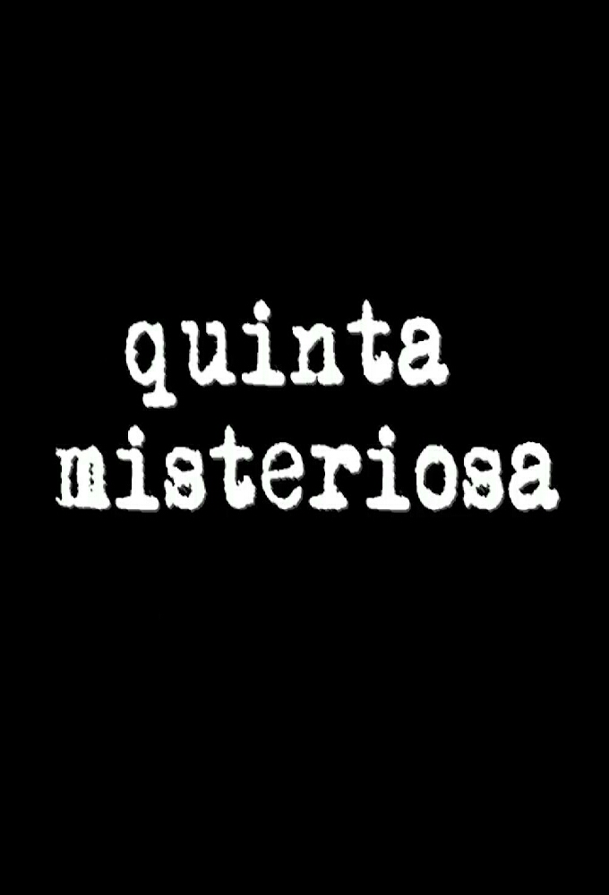 Quinta Misteriosa series poster