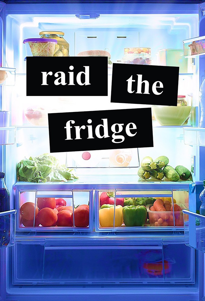 Raid the Fridge series poster