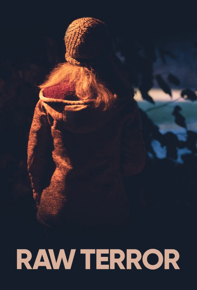 Raw Terror series poster