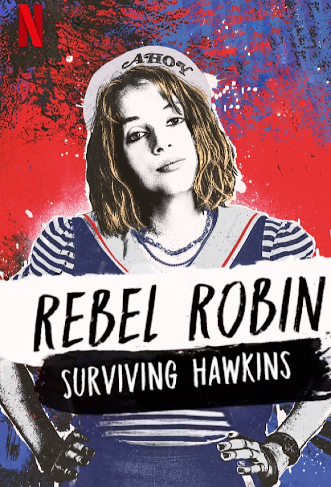 Rebel Robin: Surviving Hawkins series poster