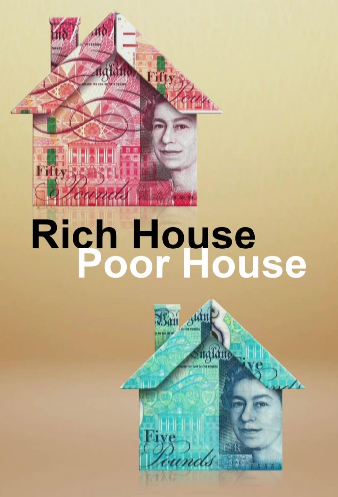Rich House, Poor House Image