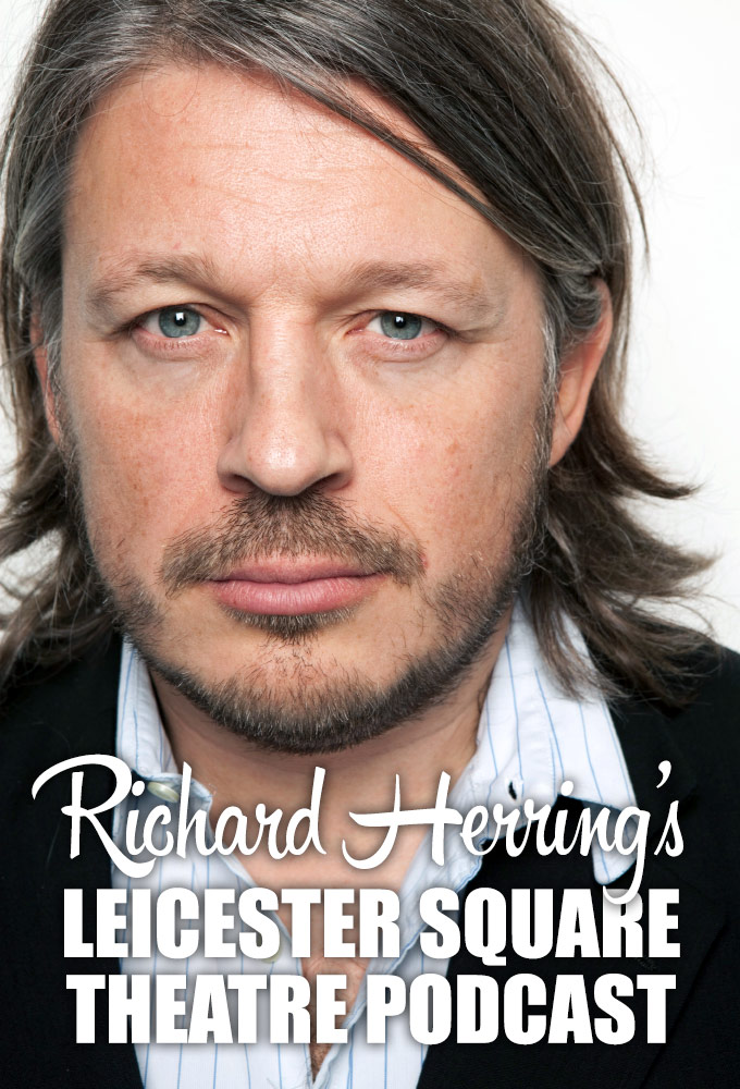 Richard Herring's Leicester Square Theatre Podcast Image