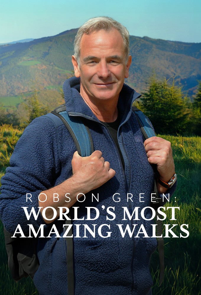 Robson Green: World's Most Amazing Walks Image