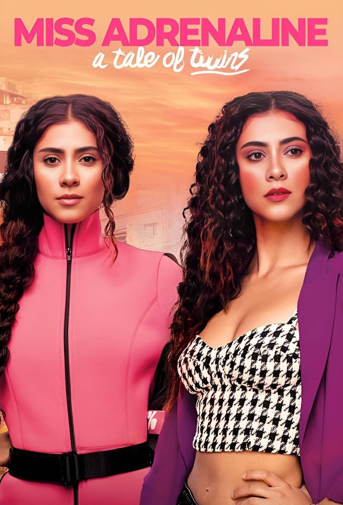 Miss Adrenaline: A Tale of Twins series poster
