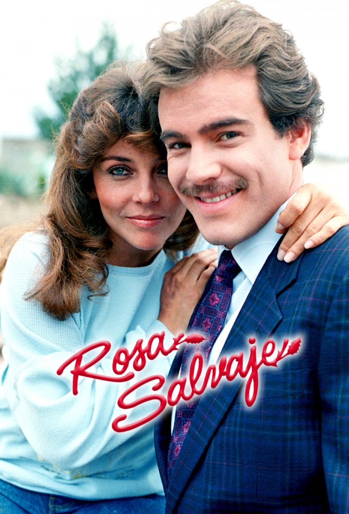 Rosa Salvaje season 1 on Televisa