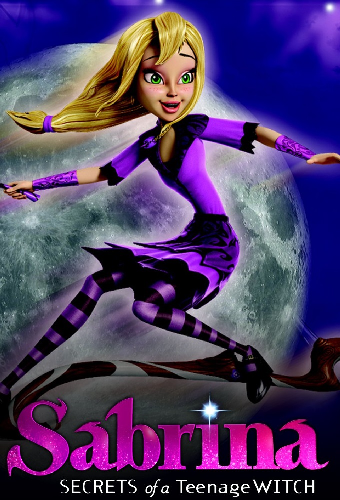Sabrina: Secrets of a Teenage Witch series poster
