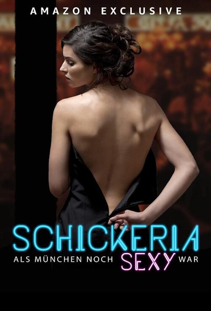 Schickeria - Als München noch sexy war Image
