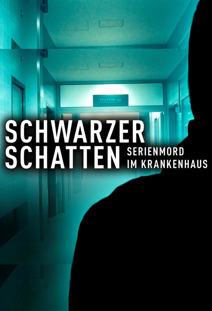 Schwarzer Schatten - Serienmord im Krankenhaus series poster