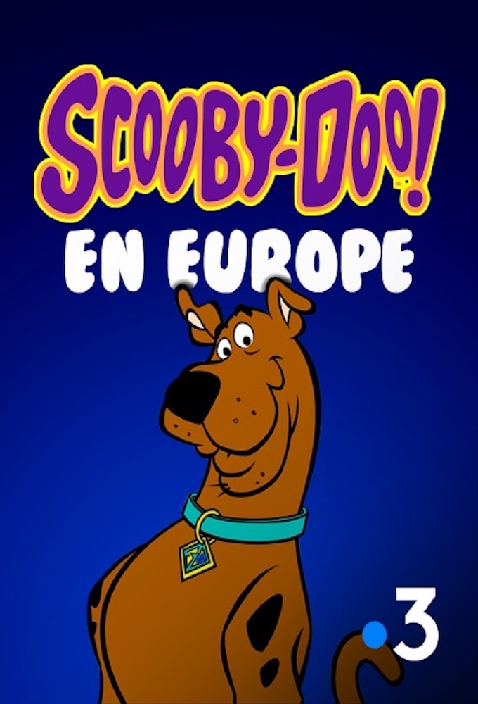 Scooby-Doo En Europe series poster