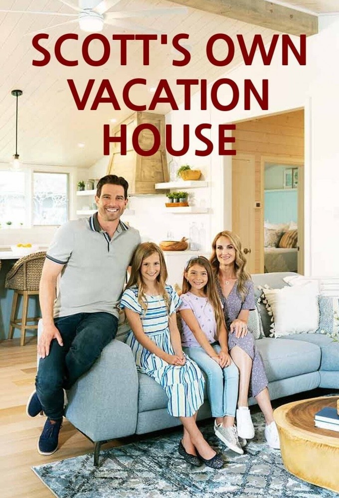 Scott's Own Vacation House series poster