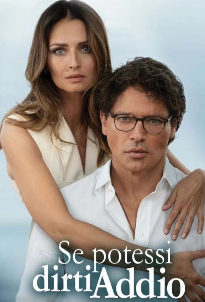 If I could say goodbye to you series poster