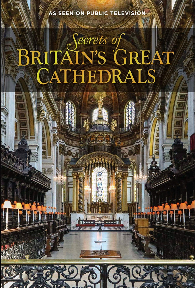 Secrets of Britain's Great Cathedrals Image