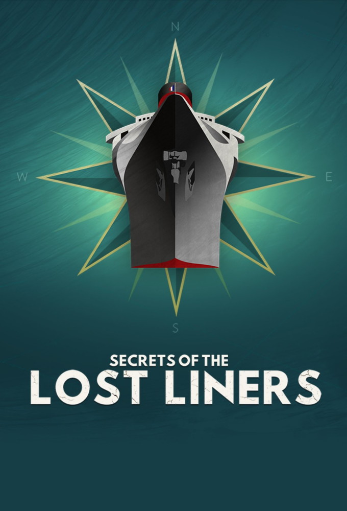 Secrets of the Lost Liners series poster