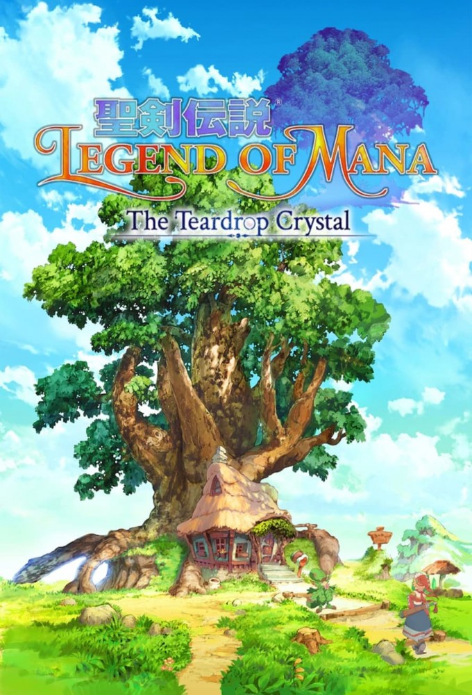 Legend of Mana -The Teardrop Crystal- series poster
