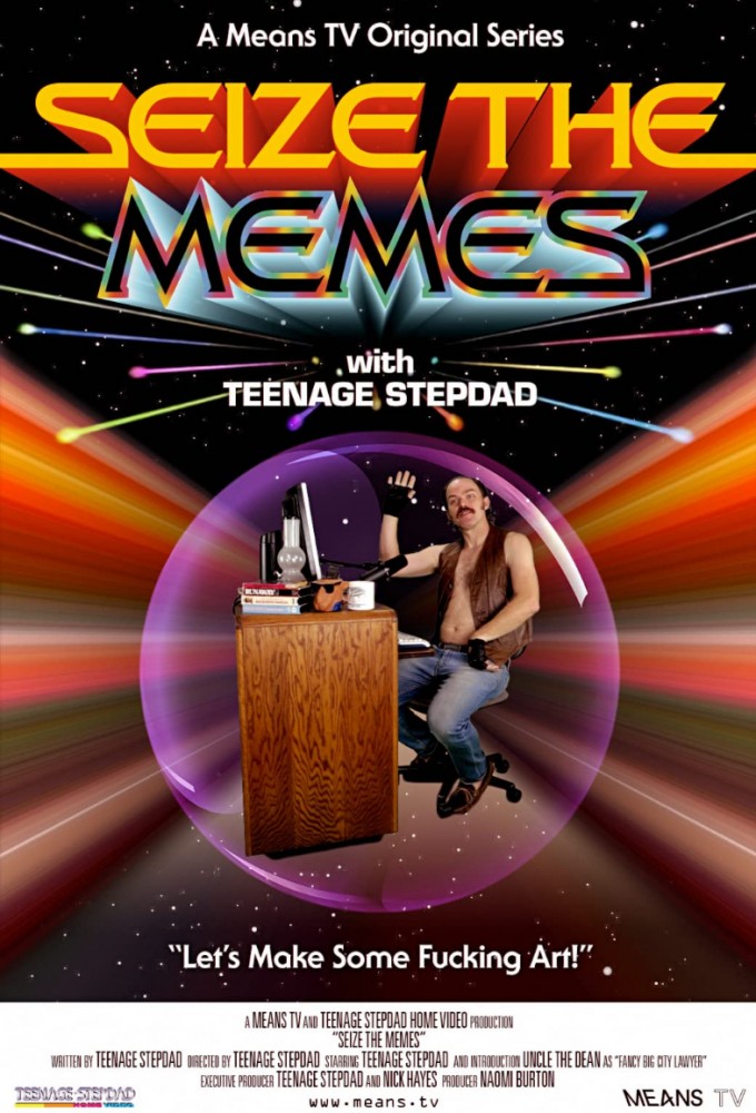 Seize The Memes series poster