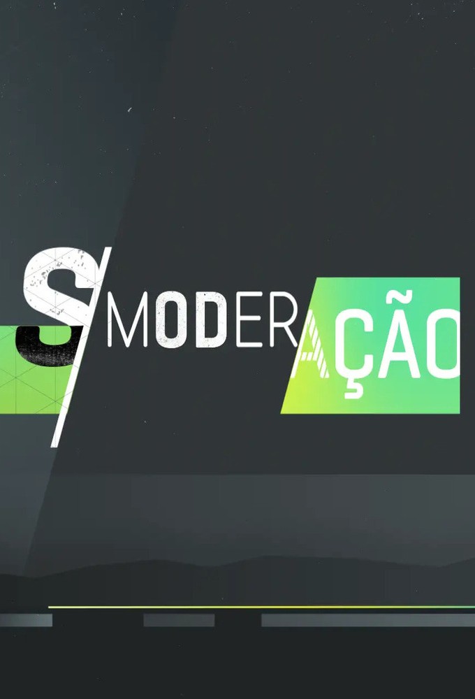 Sem Moderação series poster