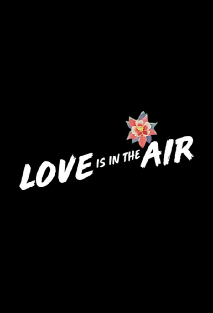 Love Is In The Air (2020) series poster
