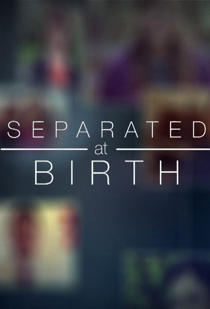 Separated at Birth Image