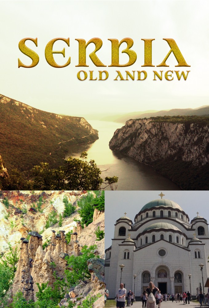 Serbia Old and New season 1 on Unknown