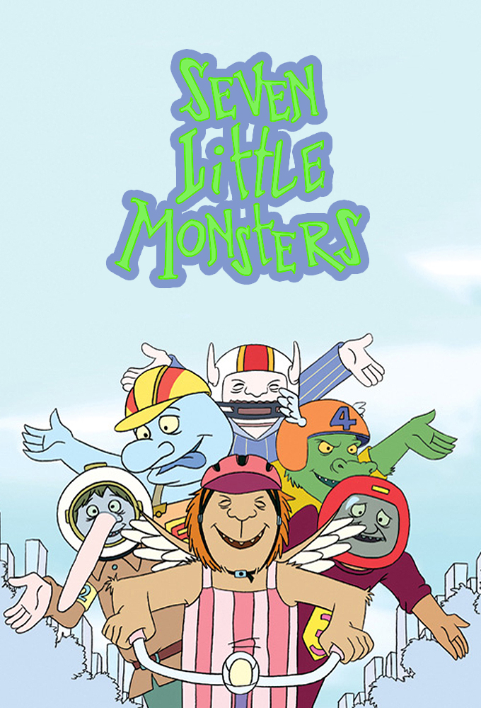 Seven Little Monsters series poster