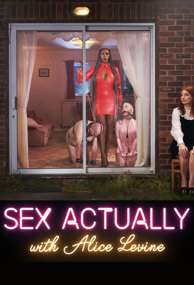 Sex Actually with Alice Levine series poster