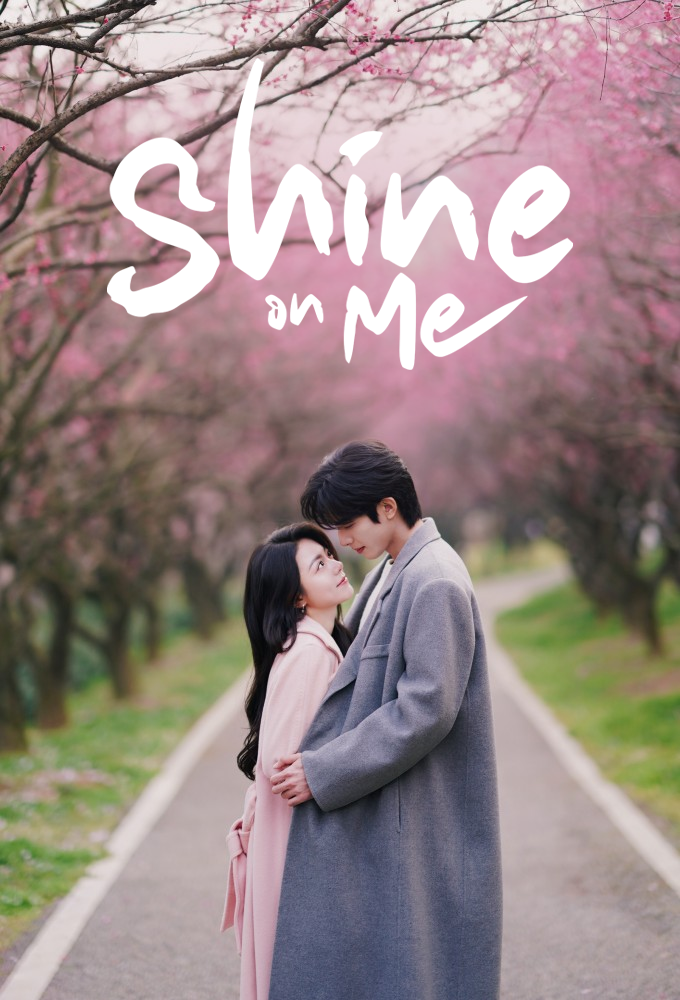 Shine On Me series poster