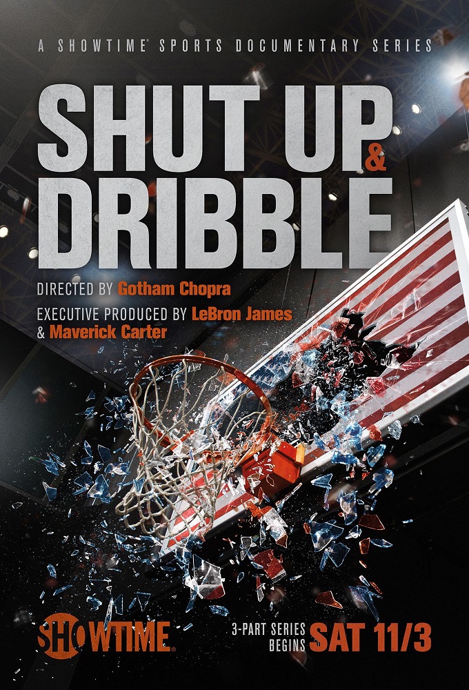 Shut Up and Dribble series poster