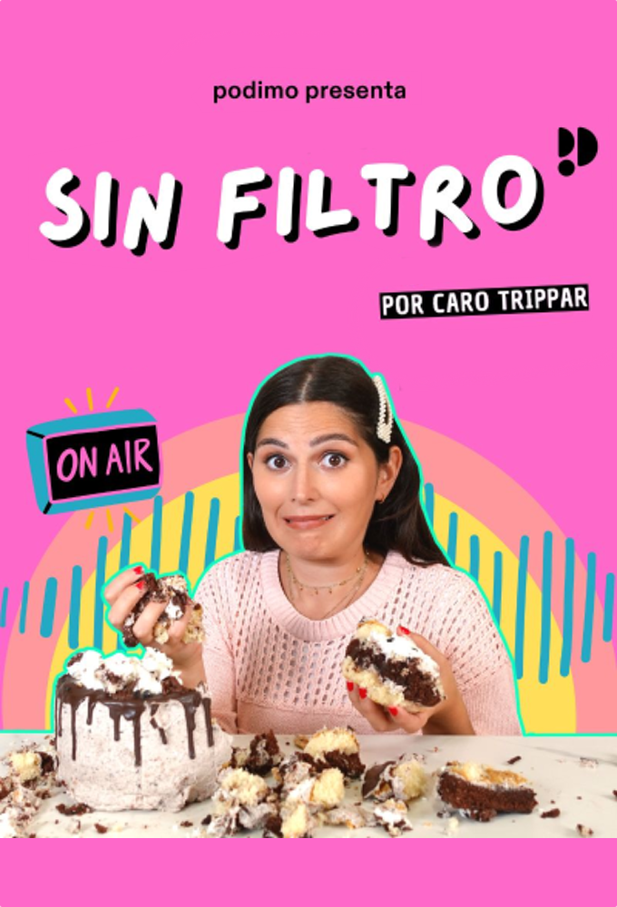 Sin filtro series poster