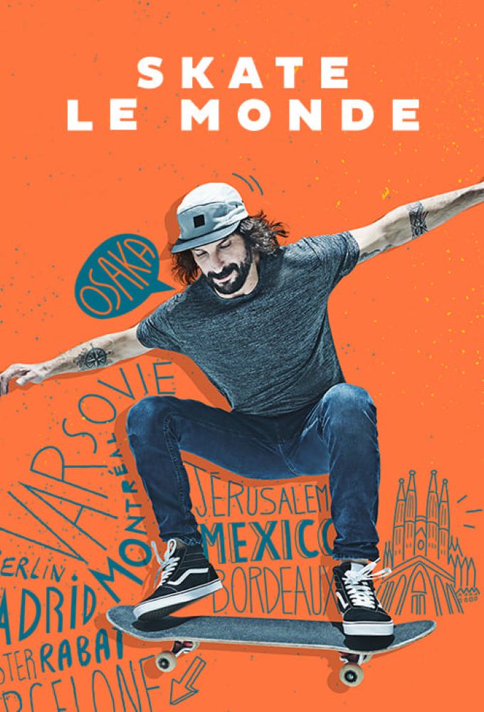 Skate le monde series poster