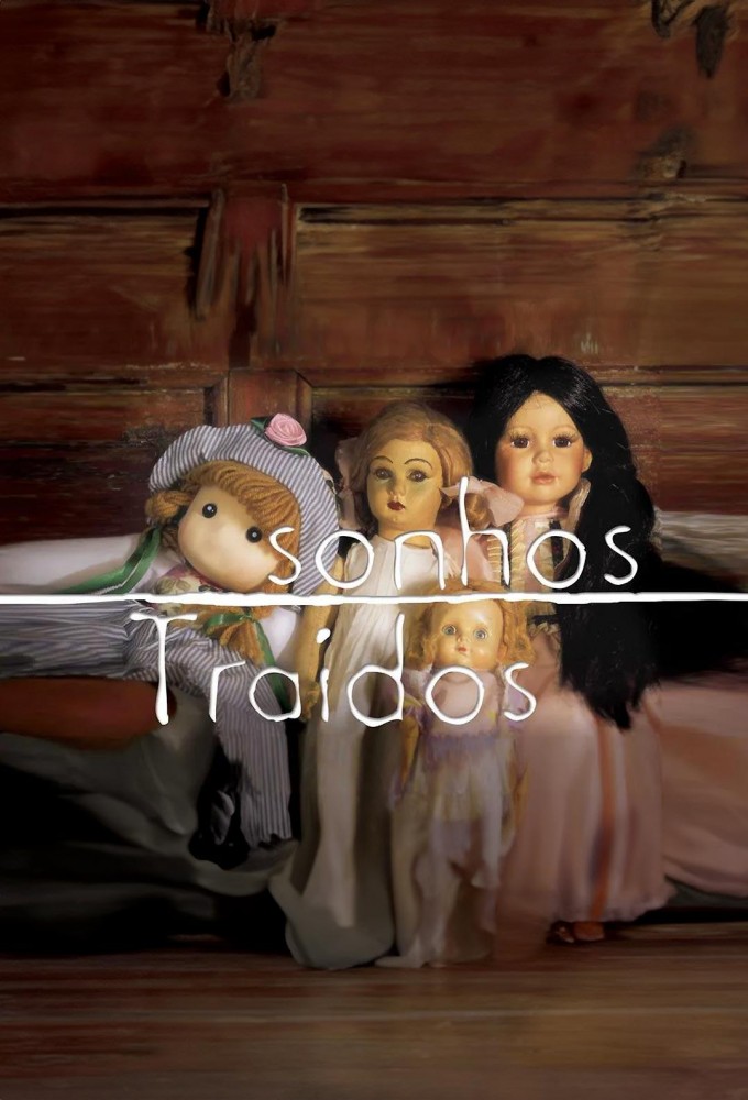 Sonhos Traídos series poster