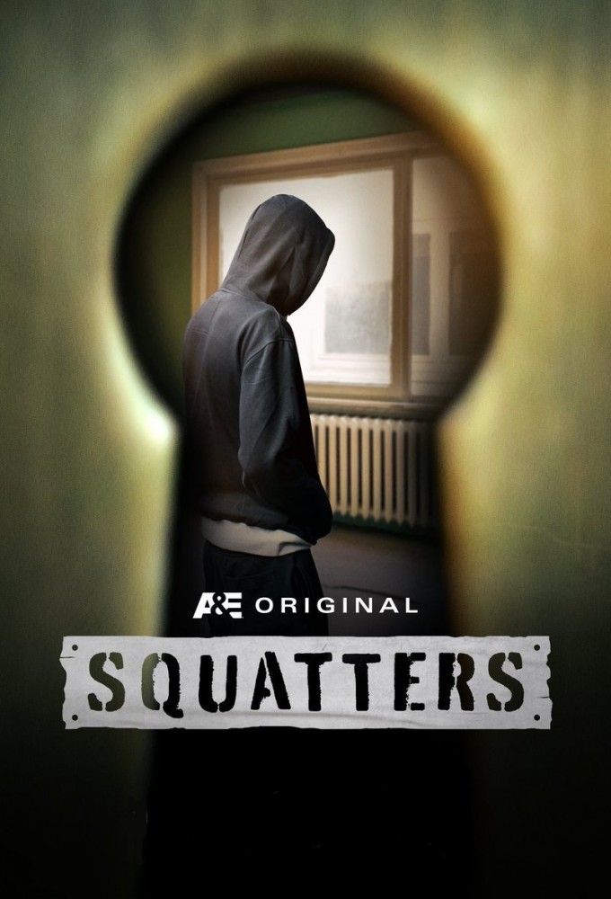 Squatters (2025) season 1 on A&E