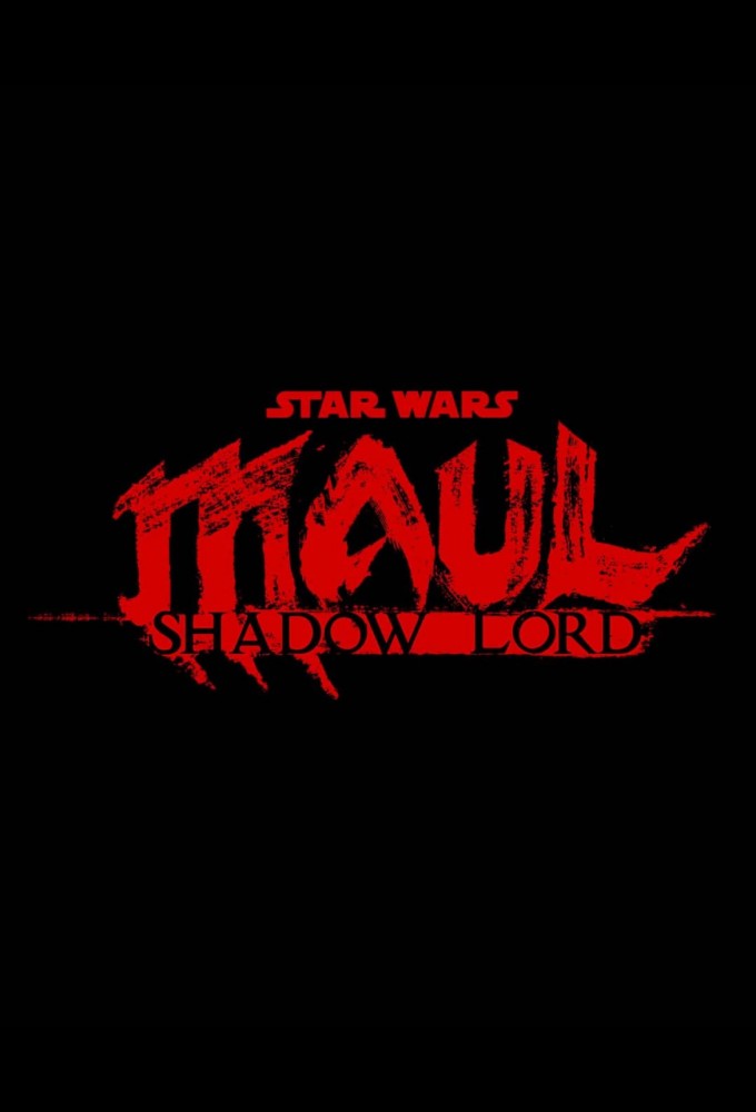 Star Wars: Maul - Shadow Lord series poster