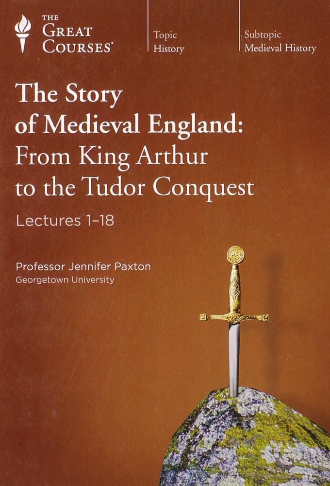 The Story of Medieval England: From King Arthur to the Tudor Conquest series poster