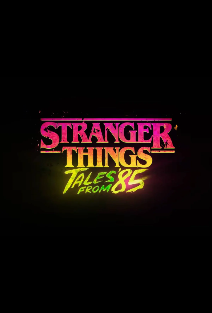 Stranger Things: Tales from '85 series poster