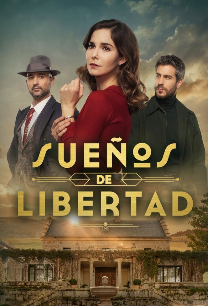 Sueños de libertad series poster