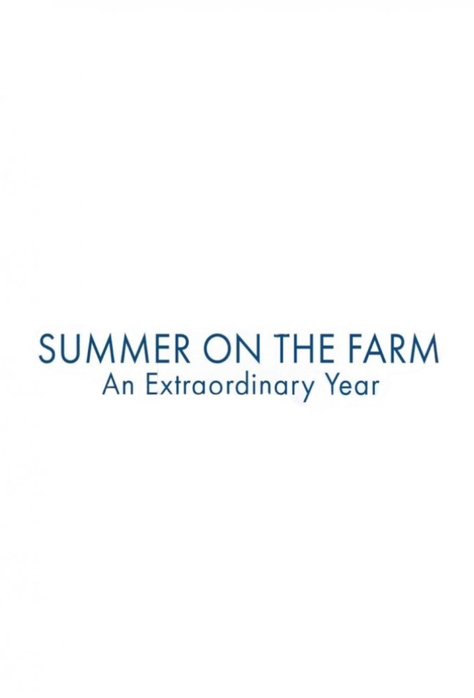 Summer on the Farm: An Extraordinary Year Image