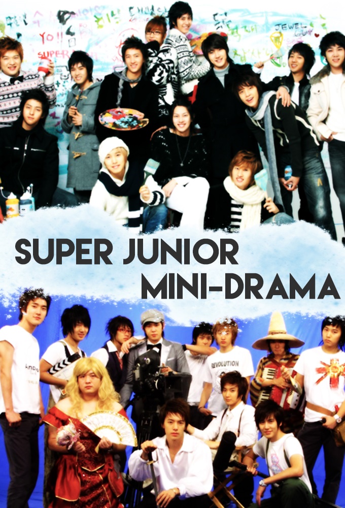Super Junior Mini-Drama series poster