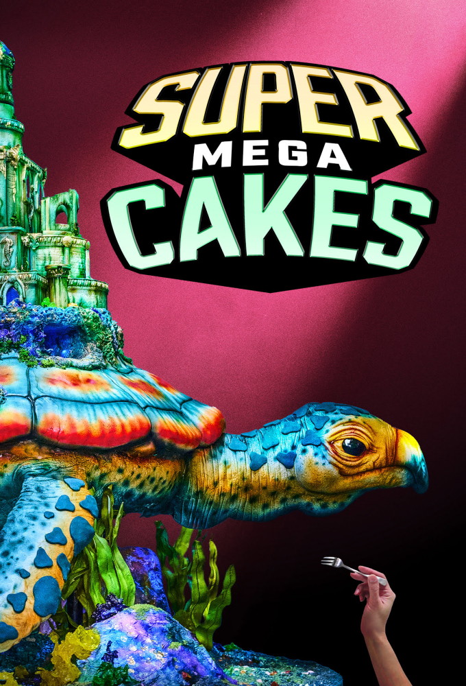 Super Mega Cakes series poster