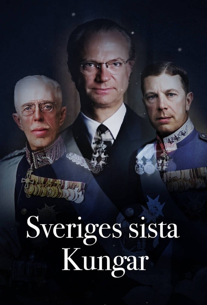 Sveriges sista kungar series poster