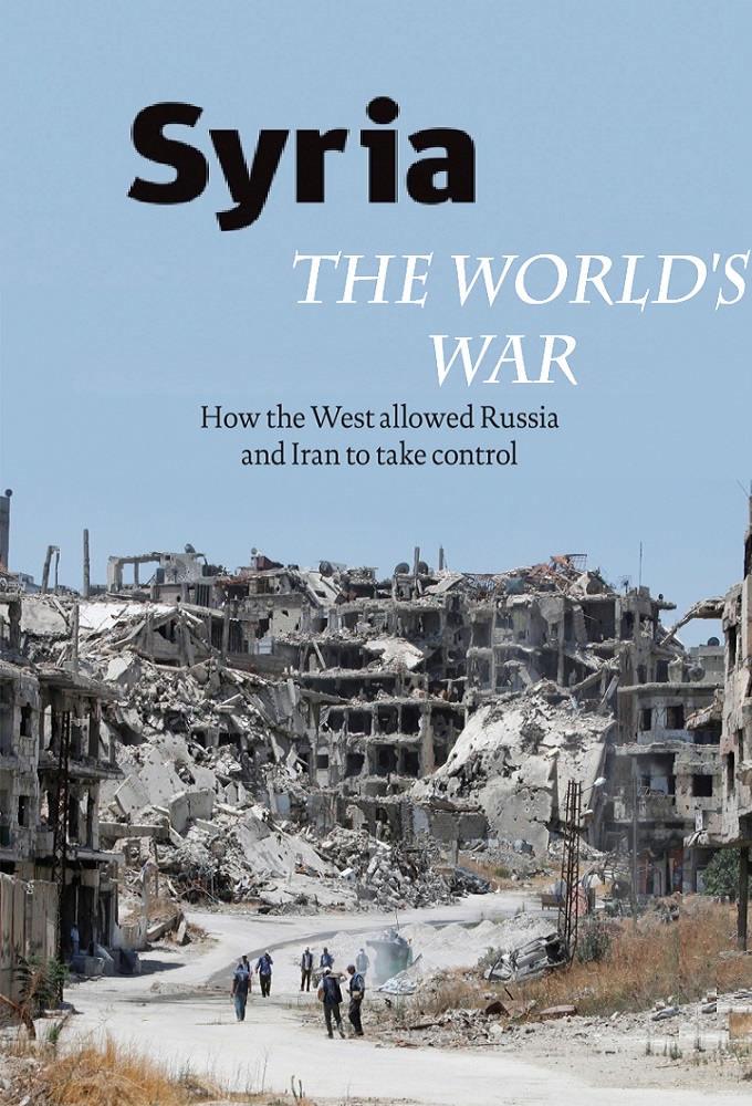 Syria: The World's War Image