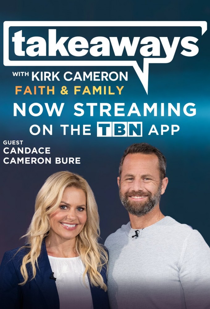 Takeaways with Kirk Cameron series poster