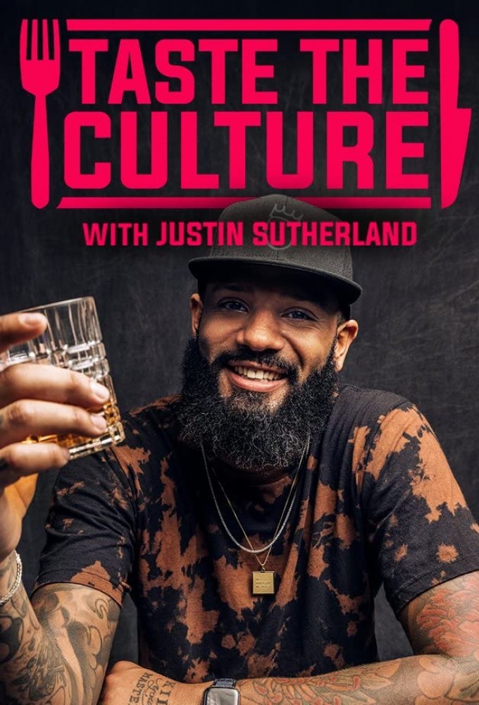 Taste the Culture with Justin Sutherland season 1 on Unknown
