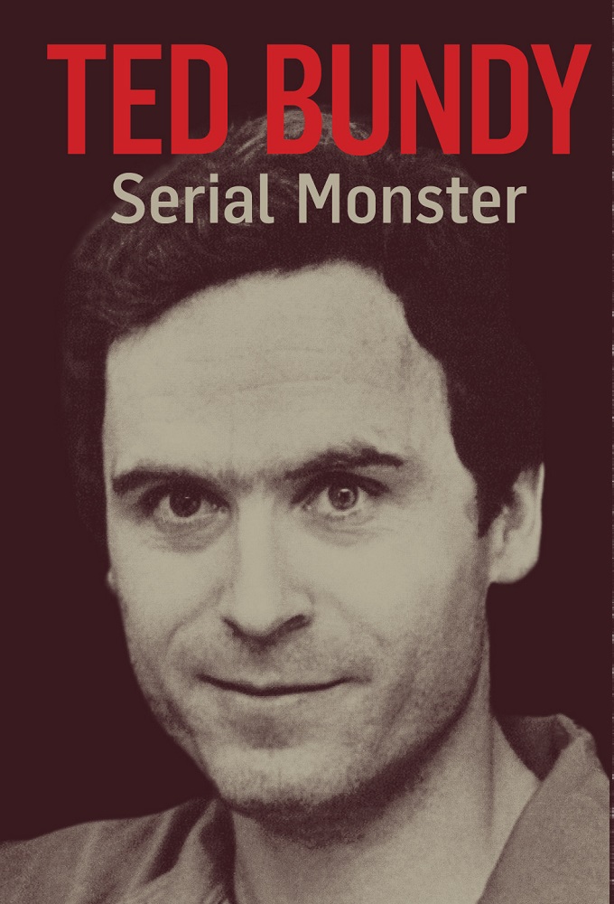 Ted Bundy: Serial Monster series poster