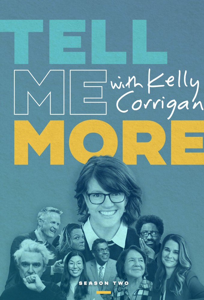 Tell Me More With Kelly Corrigan series poster