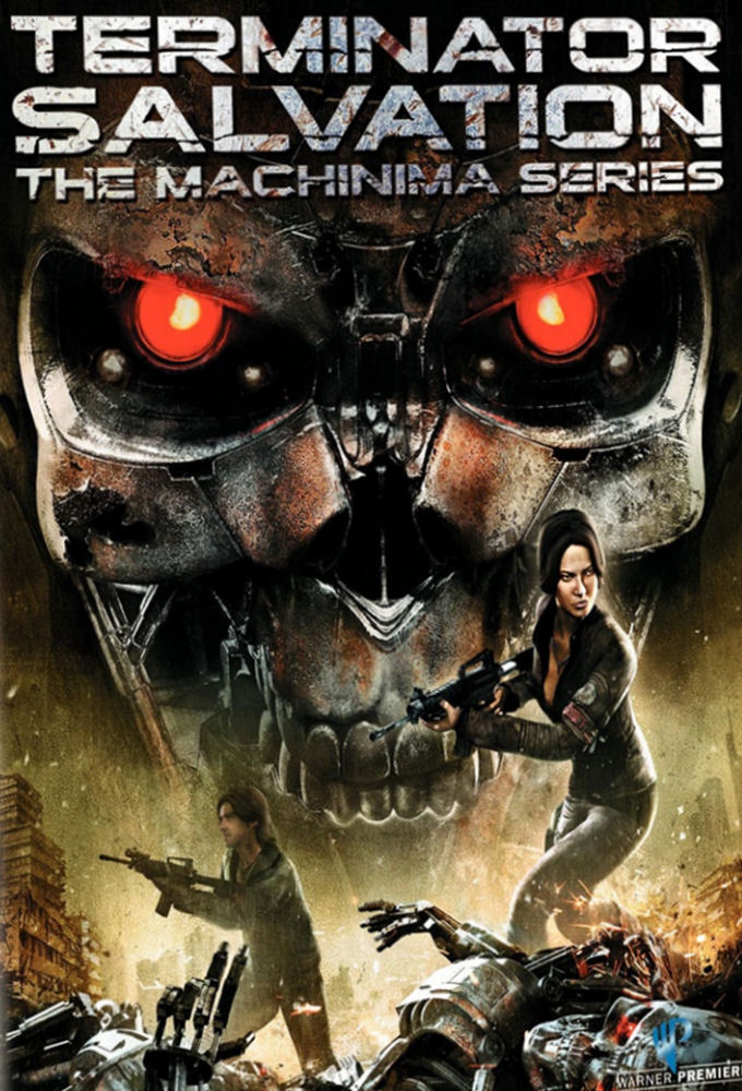 Terminator Salvation: The Machinima Series series poster