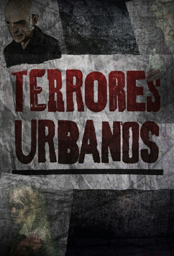 Terrores Urbanos series poster